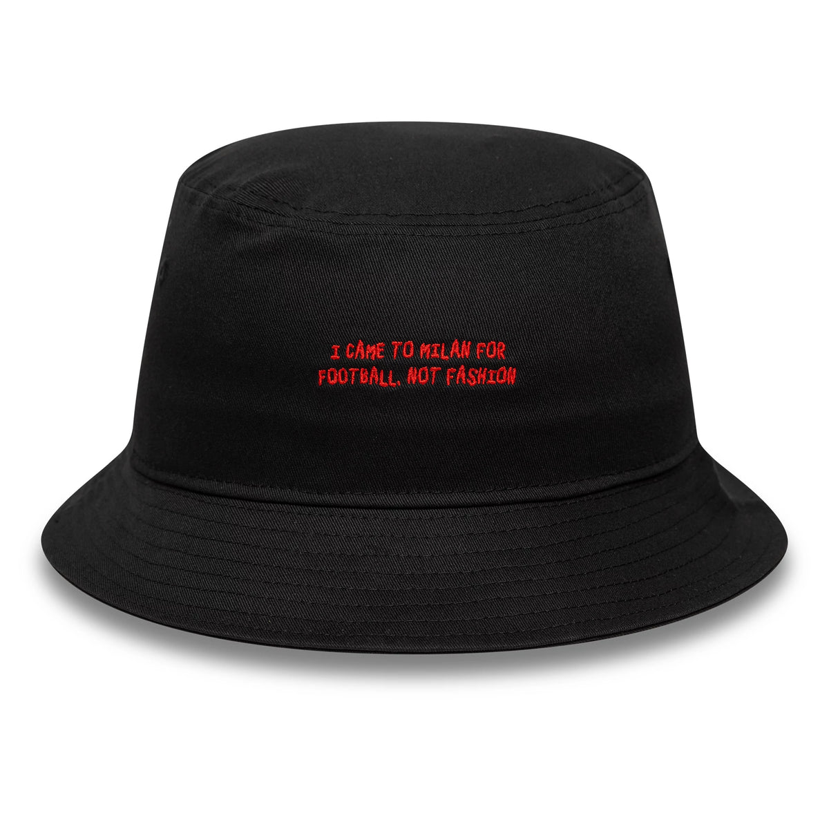 New Era AC Milan Phrase Black Bucket Hat, front view showing the red embroidered phrase I CAME TO MILAN FOR FOOTBALL, NOT FASHION on the structured black crown above the slightly flared visor.
